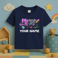 Custom Name My Favorite People Call Me Toddler T-Shirt