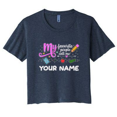 Custom Name My Favorite People Call Me Crop Top
