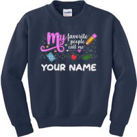 Custom Name My Favorite People Call Me Kids Sweatshirt