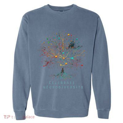Celebrate Neurodiversity Mental Health Autism Awareness Garment-Dyed Sweatshirt
