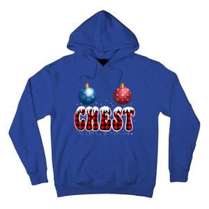 Chest Nuts Matching Chestnuts Funny Christmas Couples Nuts Cool Gift Tall Hoodie