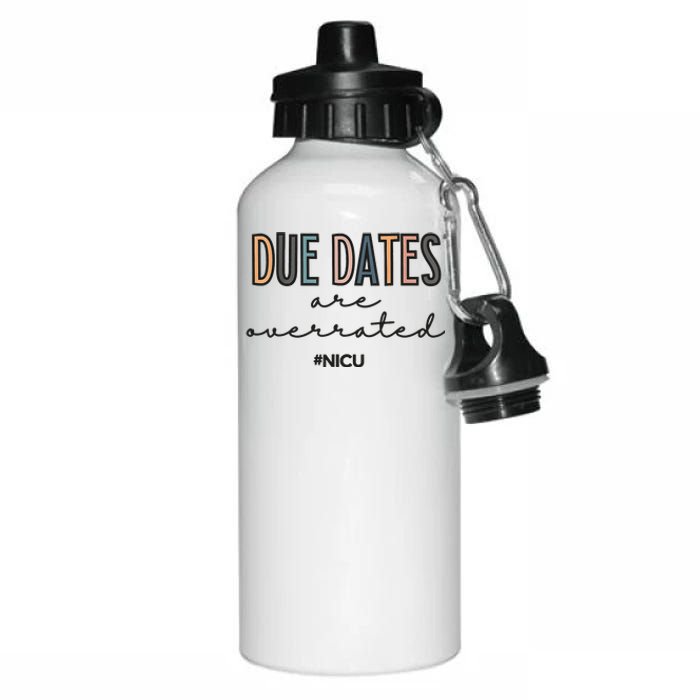 Cute Neonatal Nurse Due Dates Are Overrated NICU Nurse Aluminum Water Bottle