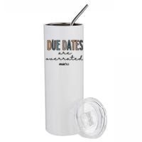 Cute Neonatal Nurse Due Dates Are Overrated NICU Nurse Stainless Steel Tumbler