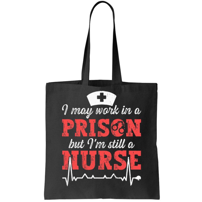 Correctional Nurse Nursing Correction Officer Tote Bag