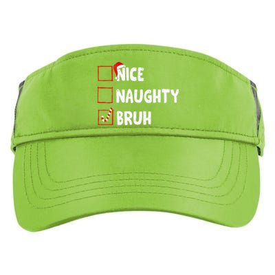 Christmas Nice Naughty Bruh Funny Xmas List Adult Drive Performance Visor