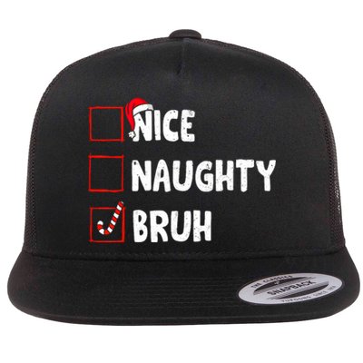 Christmas Nice Naughty Bruh Funny Xmas List Flat Bill Trucker Hat