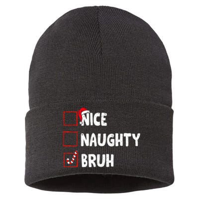 Christmas Nice Naughty Bruh Funny Xmas List Sustainable Knit Beanie