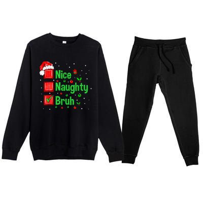 Christmas Nice Naughty Bruh Funny Xmas List Women Premium Crewneck Sweatsuit Set