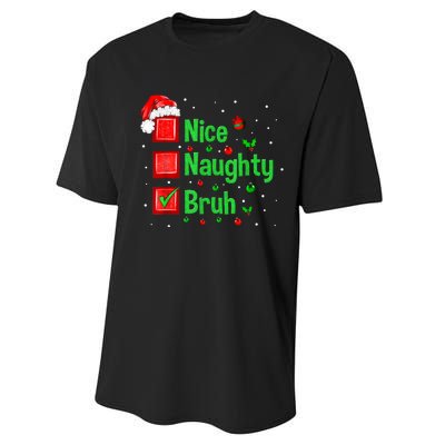 Christmas Nice Naughty Bruh Funny Xmas List Women Performance Sprint T-Shirt