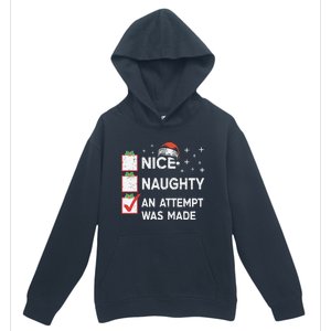 Christmas Nice Naughty An Attempt Was Made Xmas List Santa Urban Pullover Hoodie