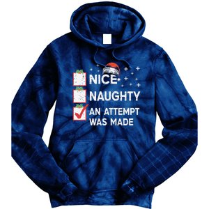 Christmas Nice Naughty An Attempt Was Made Xmas List Santa Tie Dye Hoodie