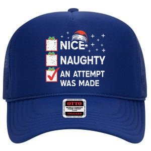 Christmas Nice Naughty An Attempt Was Made Xmas List Santa High Crown Mesh Back Trucker Hat