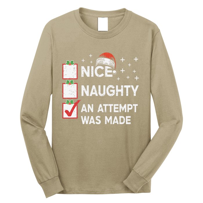 Christmas Nice Naughty An Attempt Was Made Xmas List Santa Long Sleeve Shirt