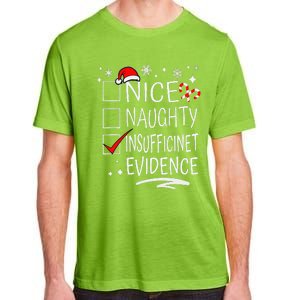 Christmas Nice Naughty Insufficient Evidence Family Group Adult ChromaSoft Performance T-Shirt