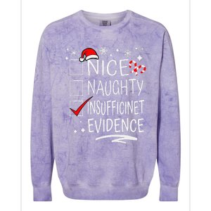 Christmas Nice Naughty Insufficient Evidence Family Group Colorblast Crewneck Sweatshirt