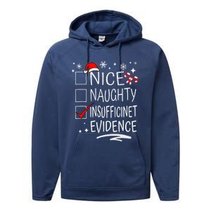 Christmas Nice Naughty Insufficient Evidence Family Group Performance Fleece Hoodie