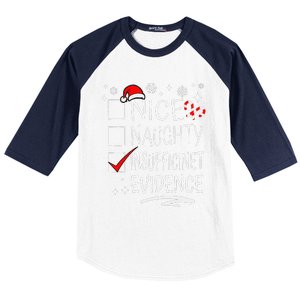 Christmas Nice Naughty Insufficient Evidence Family Group Baseball Sleeve Shirt