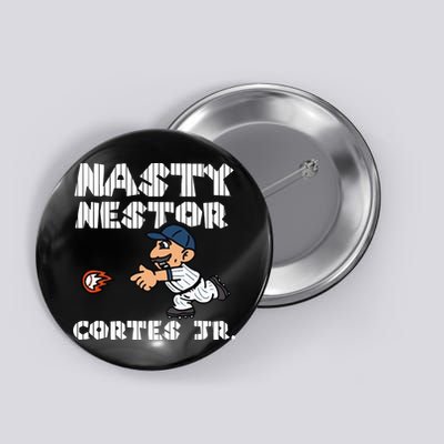 Cute Nasty Nestor Cortes Jr Baseball Legend Catch Ball Button