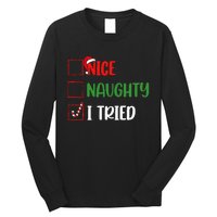 Christmas Nice Naughty I Tried Holiday Xmas 2024 Long Sleeve Shirt