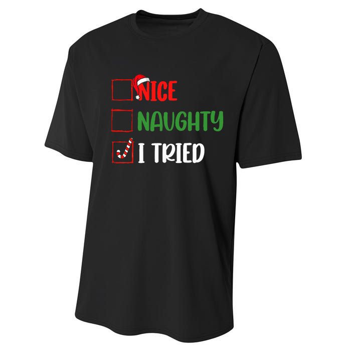 Christmas Nice Naughty I Tried Holiday Xmas 2024 Performance Sprint T-Shirt