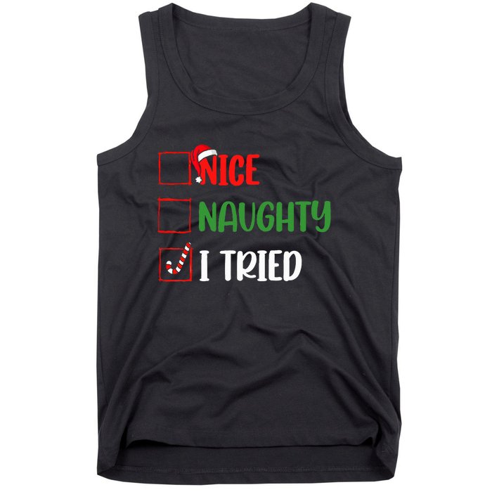 Christmas Nice Naughty I Tried Holiday Xmas 2024 Tank Top