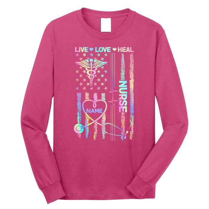 Custom Name Nurse Live Love Heal Colorful USA Flag Long Sleeve Shirt