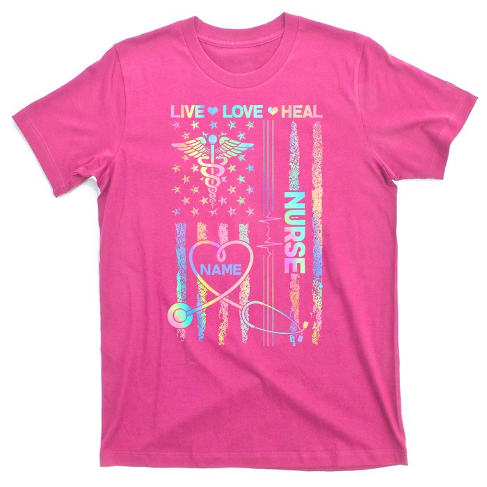 Custom Name Nurse Live Love Heal Colorful USA Flag T-Shirt