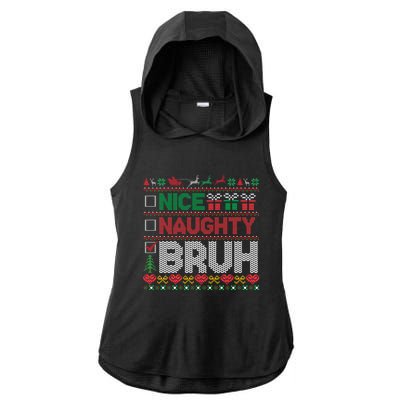 Christmas Nice Naughty Bruh Funny Xmas List Cool Gift Ladies PosiCharge Tri-Blend Wicking Draft Hoodie Tank