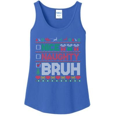 Christmas Nice Naughty Bruh Funny Xmas List Cool Gift Ladies Essential Tank