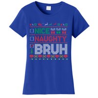 Christmas Nice Naughty Bruh Funny Xmas List Cool Gift Women's T-Shirt