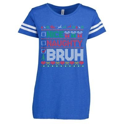 Christmas Nice Naughty Bruh Funny Xmas List Cool Gift Enza Ladies Jersey Football T-Shirt