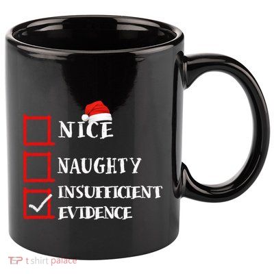 Christmas Nice Naughty Evidence Xmas Santa Reindeer Gift 11oz C Handle Ceramic Mug