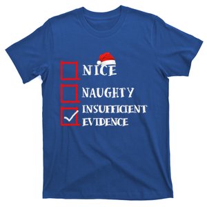 Christmas Nice Naughty Evidence Xmas Santa Reindeer Gift T-Shirt