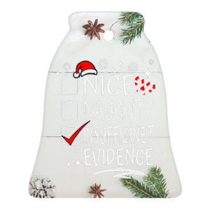 Christmas Nice Naughty Insufficient Evidence Family Group Ceramic Bell Ornament