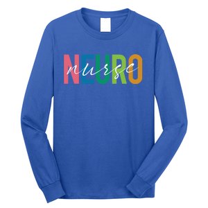 Cute Neuro Nurse Neurology Nursing Student Proud Nurselif Gift Long Sleeve Shirt