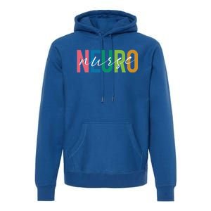 Cute Neuro Nurse Neurology Nursing Student Proud Nurselif Gift Premium Hoodie