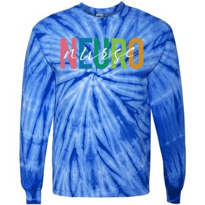 Cute Neuro Nurse Neurology Nursing Student Proud Nurselif Gift Tie-Dye Long Sleeve Shirt