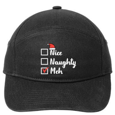 Christmas Nice Naughty Meh Funny Xmas List Gift 7-Panel Snapback Hat