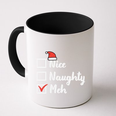 Christmas Nice Naughty Meh Funny Xmas List Gift Mug