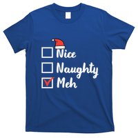 Christmas Nice Naughty Meh Funny Xmas List Gift T-Shirt