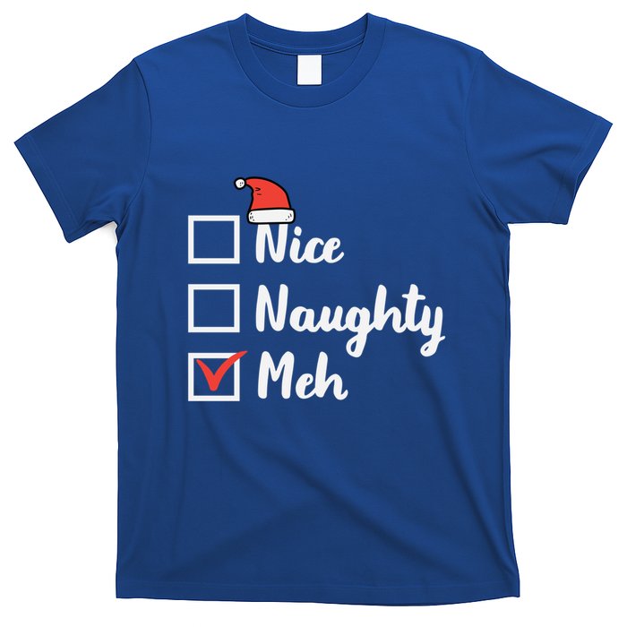 Christmas Nice Naughty Meh Funny Xmas List Gift T-Shirt