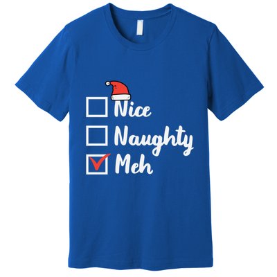 Christmas Nice Naughty Meh Funny Xmas List Gift Premium T-Shirt