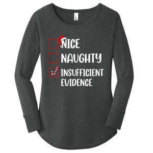 Christmas Nice Naughty Insufficient Evidence Santa Women's Perfect Tri Tunic Long Sleeve Shirt