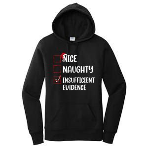 Christmas Nice Naughty Insufficient Evidence Santa Women's Pullover Hoodie