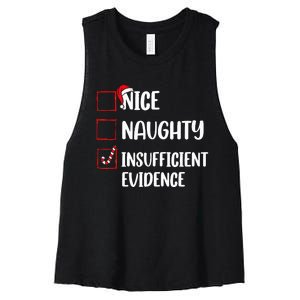 Christmas Nice Naughty Insufficient Evidence Santa Women's Racerback Cropped Tank