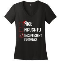 Christmas Nice Naughty Insufficient Evidence Santa Women's V-Neck T-Shirt