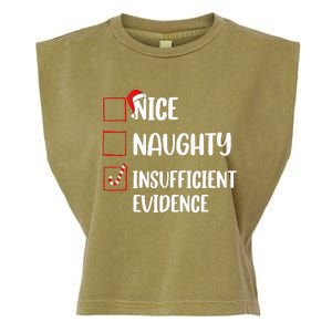 Christmas Nice Naughty Insufficient Evidence Santa Garment-Dyed Women's Muscle Tee