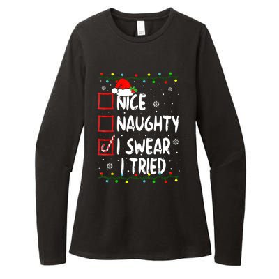 Christmas Nice Naughty I Swear I Tried Funny Xmas List Womens CVC Long Sleeve Shirt