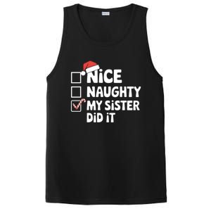 Christmas Nice Naughty Sister Did It Xmas Family Cool Gift PosiCharge Competitor Tank