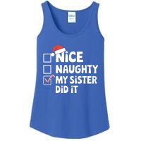 Christmas Nice Naughty Sister Did It Xmas Family Cool Gift Ladies Essential Tank